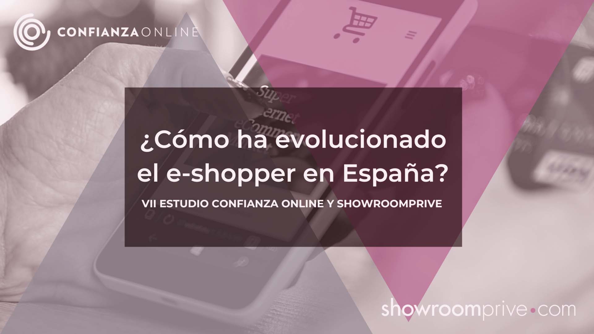 VII Estudio Confianza Online y Showroomprive