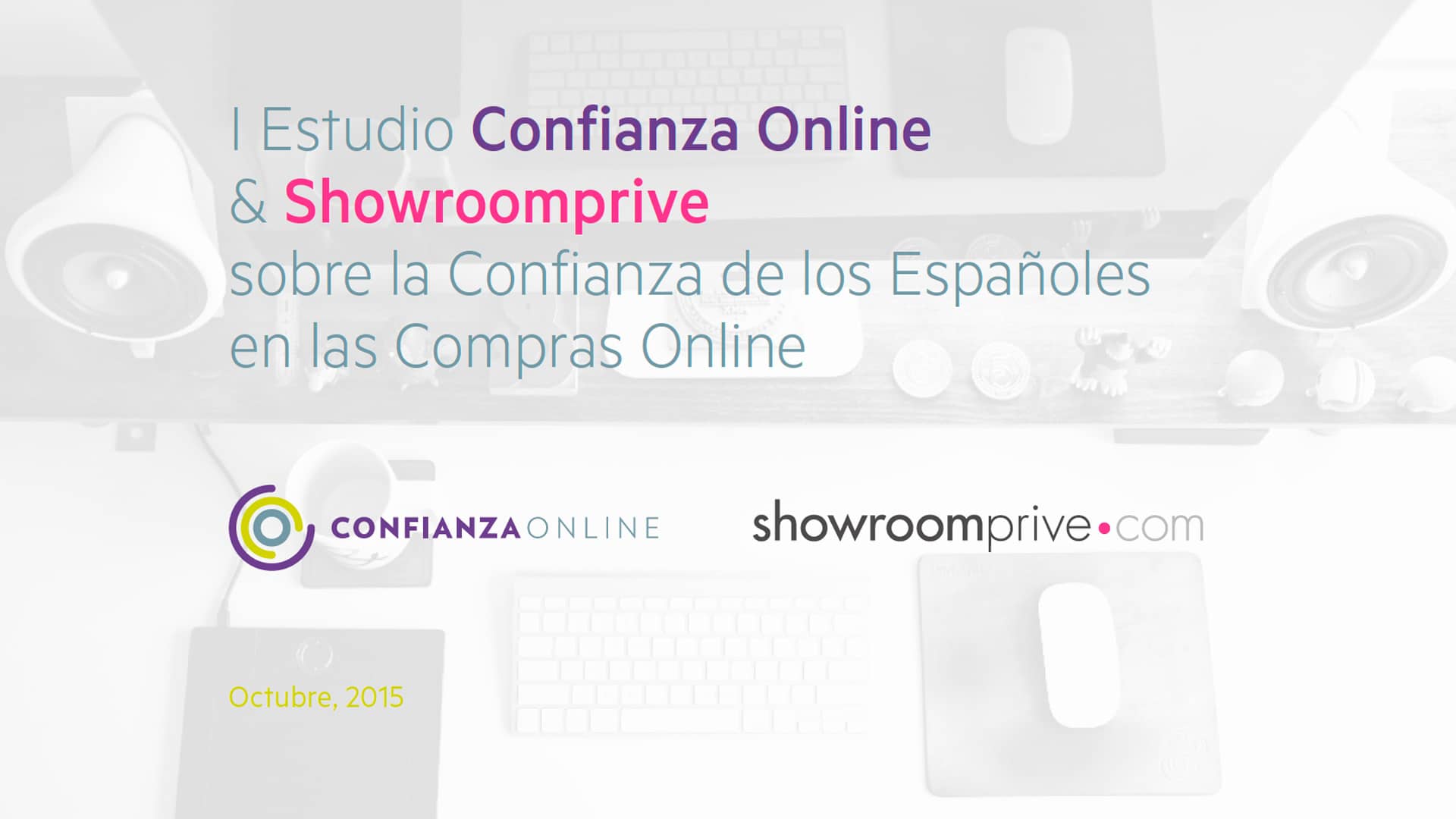 I Estudio de Confianza Online y Showroomprive