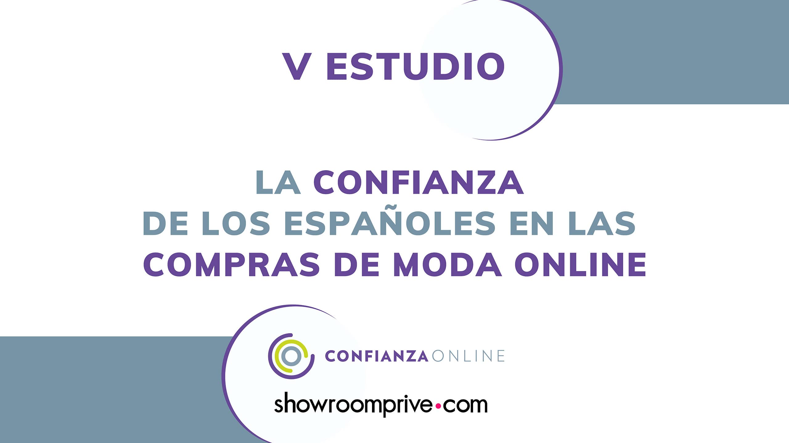 V Estudio Confianza Online Showroomprive